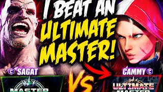 🔥 I Beat an ULTIMATE MASTER! | Sagat vs Cammy SF6 Ranked