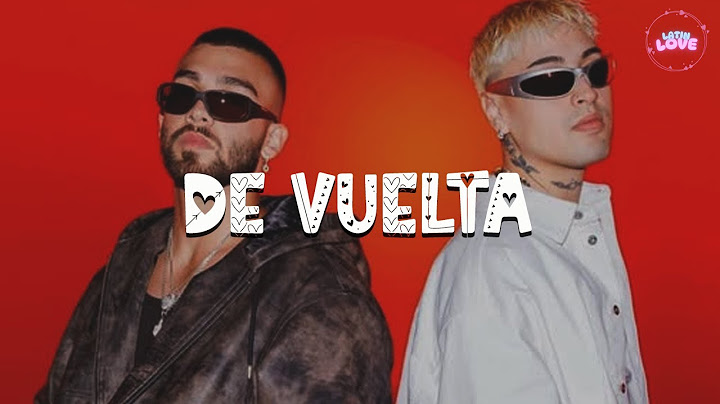 Tiago PZK, Manuel Turizo - De Vuelta (Letra)