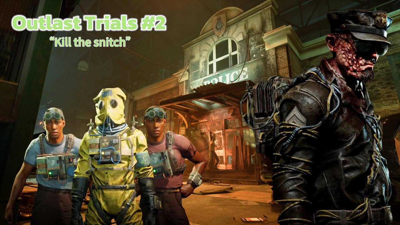Outlast Trials 2Snitches Get Stitches!! YouTube