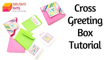 Cross Greeting Box Tutorial by Srushti Patil