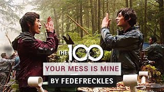 The 100 - Your mess is mine (Jasper & Monty)