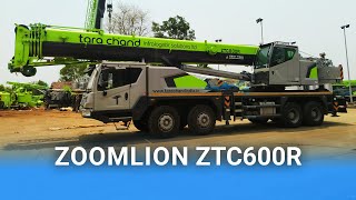 Unveiling Zoomlion ZTC600R | Tara Chand Infralogistic Solutions Ltd