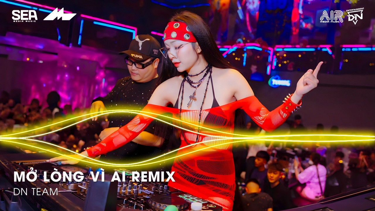 Đôi Mắt Em Không Thể Chối Dù Đôi Môi Em Cố Gắng Remix - Mở Lòng Vì Ai Remix TikTok | Nhạc Remix 2026