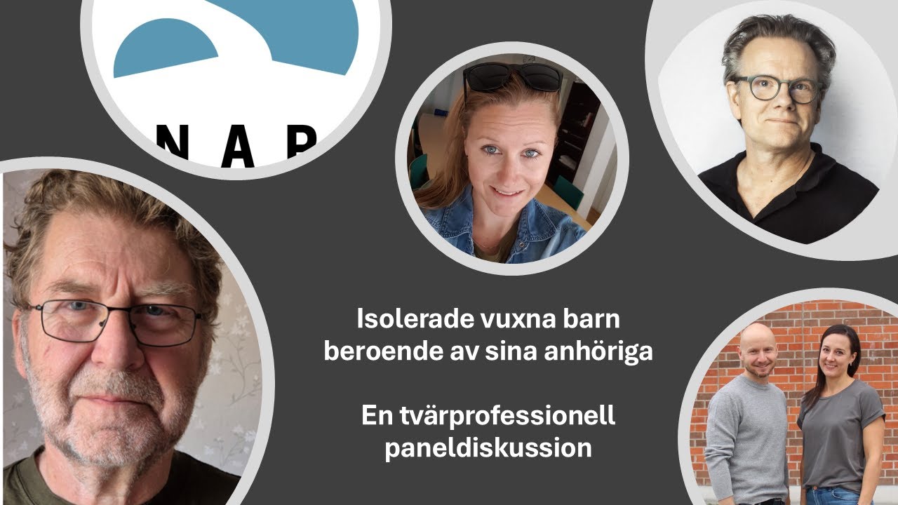 Isolerade vuxna barn beroende av sina anhöriga. En tvärprofessionell paneldiskussion