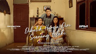 DIBALIK HARGA DIRI SEORANG LELAKI | Short Film | Upbit Indonesia