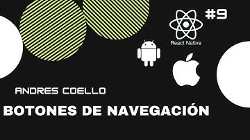 Botones de navegación | React Native #9