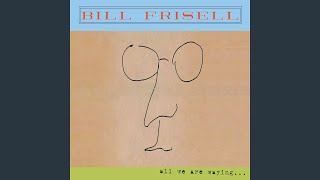 Video thumbnail of "Bill Frisell - Number 9 Dreams (#9 Dreams)"