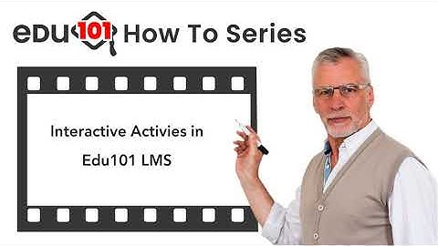 EDU101 - Interactive  Course Activity Example