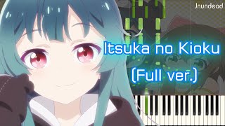 [Kuma Kuma Kuma Bear OP] : Itsuka no Kioku (Full ver.) Piano Arrangement