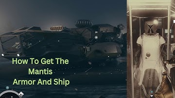 How To Get The Mantis Armor And Ship Early Guide #starfield