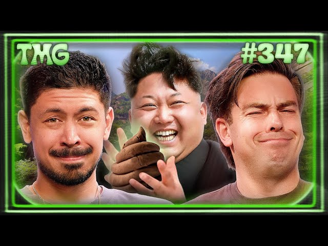 North Korea is a Hater | TMG - Episode 347 class=