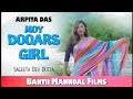 Moy dooars girl  arpita das  bantii manndal films  sangeeta dev dutta