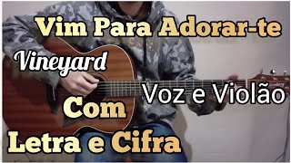 Vim para Adorar-Te - Letra