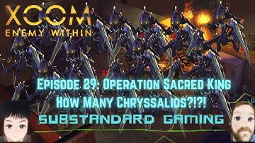 How Many Chryssalids?!?! -XCOM Enemy Within: Impossible Difficulty Playthrough EP29.