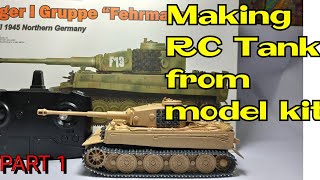 How to RC Tank Conversion from model kits 1/35 Tiger 1 Gruppe 'Fehrmann' RFM rye field model Part 1