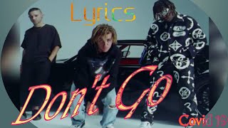 Don't Go Lyrics Skrillex ft. Justin Bieber,Don Troiver (Official Video)