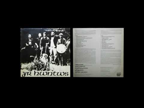 Yr Hwntws (full album) 1982 - south Welsh folk revival, Werin Cymru