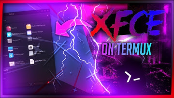 How To Install XFCE / LXQT on Termux (2021) - X11 On Android / Termux