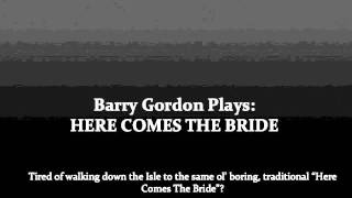 Video thumbnail of "Here Comes the Bride (Down the Aisle)"