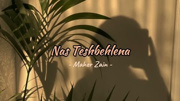Nas teshbehlena - (speed up)
