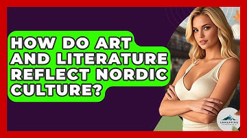 How Do Art and Literature Reflect Nordic Culture? - Unmapping Scandinavia