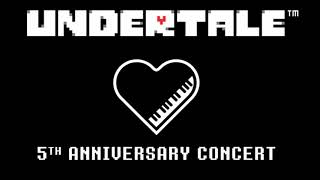 Once Upon A Time - Undertale 5Th Anniversary Concert