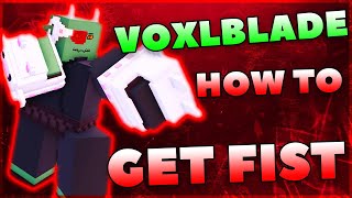 VoxlBlade - How To Get Fist! (Monk Guild)