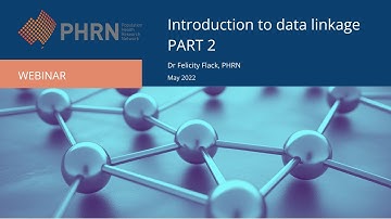 Introduction to Data Linkage Series   Part 2   Designing and planning a linkage study