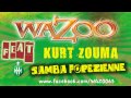 WAZOO featuring KURT ZOUMA - SAMBA FOREZIENNE
