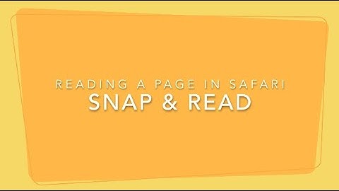 Using Snap and Read with Safari