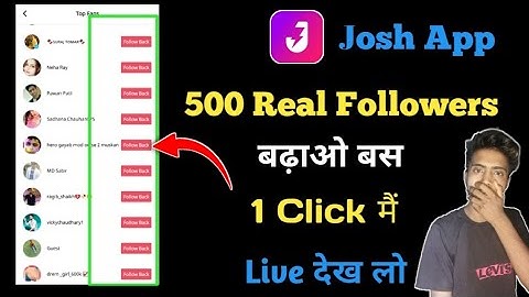 How to Get Followers On Josh App |josh app followers kaise badhaye|Josh app me followers increase