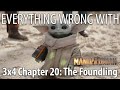 Everything Wrong With The Mandalorian S3E4 - &quot;The Foundling&quot;