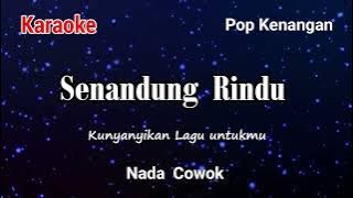 Karaoke Senandung rindu ( Nada Cowok)