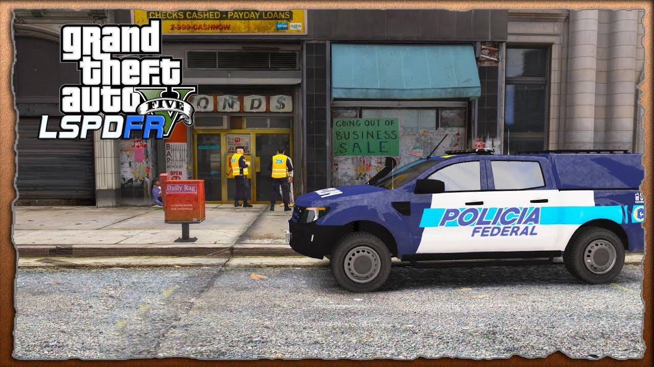 LSPDFR | DÍA 412 | POLICÍA FEDERAL DE ARGENTINA - UNIDAD DE CONTRABANDO