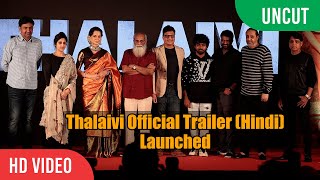 Thalaivi Official Trailer Hindi Launched | COMPLETE EVENT | Kangana Ranaut | Jayalalithaa Biopic