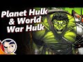 Planet Hulk & World War Hulk - Full Story | Comicstorian