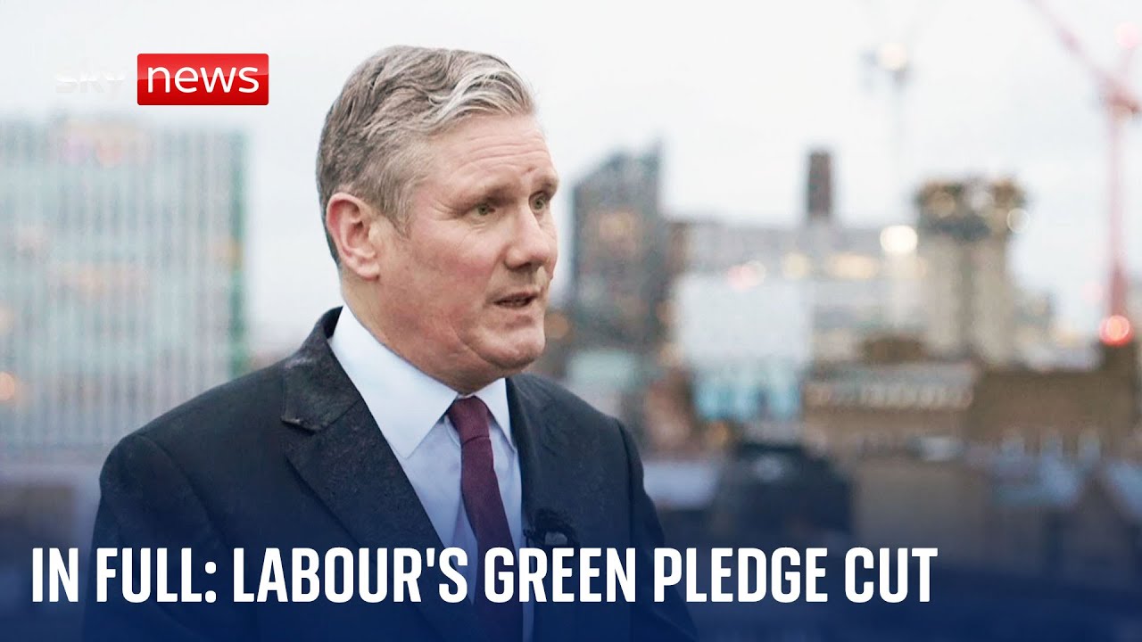 Starmer confirms 'scaling back' of £28bn green pledge | Labour Party