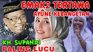 Ceramah Lucu Kh Supandi Dari Semarang  Pengajian Lucu Terbaru  Pernikahan