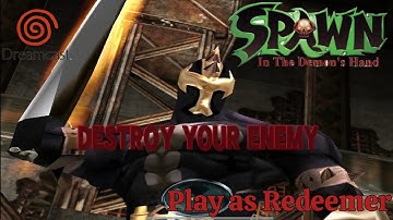 [Dreamcast] Spawn: In The Demon