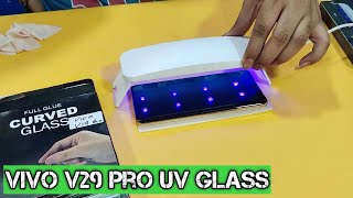 Vivo V29 Pro UV glass | Best Tempered Glass | Curved Glass | Screen Protector