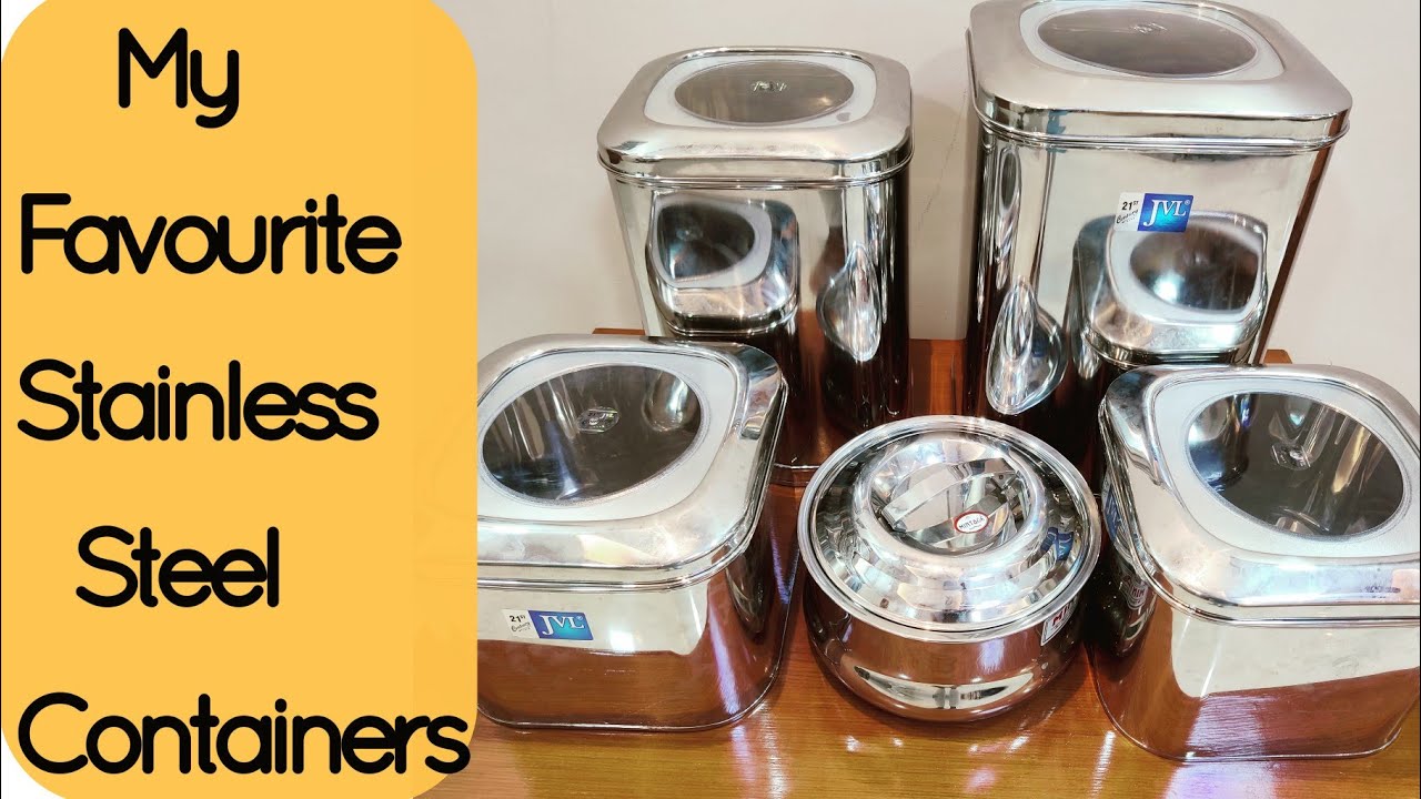 My Stainless Steel Containers Collection/Best Stainless Steel
