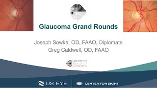 Glaucoma Grand Rounds July 12, 2020 2 hours