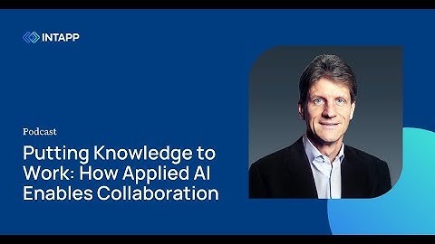 Putting knowledge to work: How applied AI enables collaboration