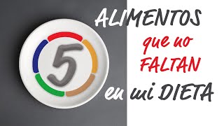 Mis 5️⃣  Alimentos BÁSICOS 👍🏻