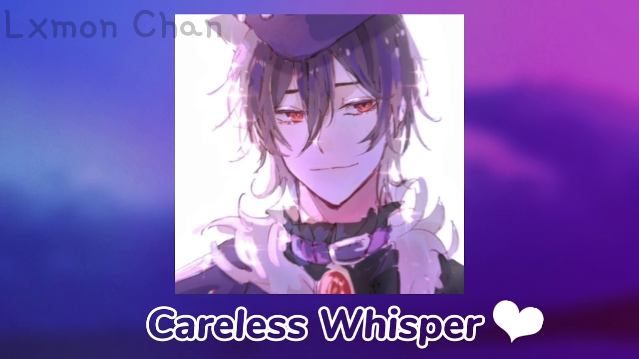 •Careless Whisper• | Slowed + muffled ❤︎