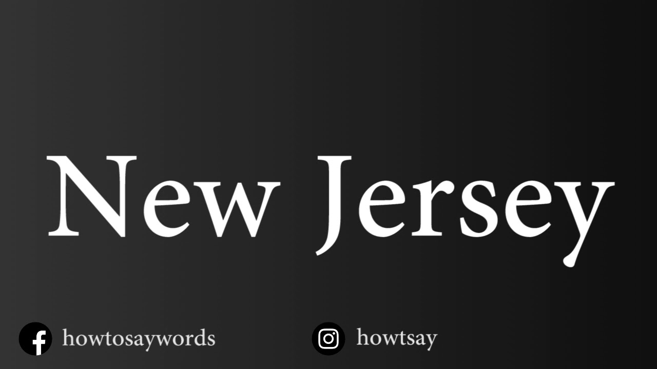 How To Pronounce New Jersey YouTube
