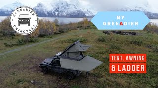 My Grenadier - The RoofTopTent, Awning and Ladder