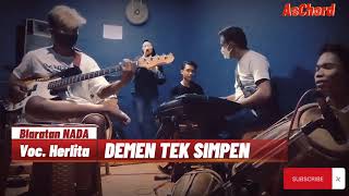 Demen Tek Simpen - ( Cover Blaratan NADA ). Voc. Herlita sulistiana.