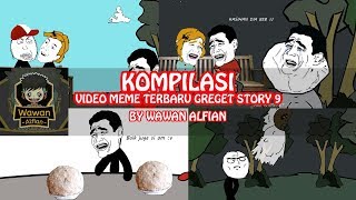 KOMPILASI VIME VIDEO MEME TERBARU - GREGET STORY 9