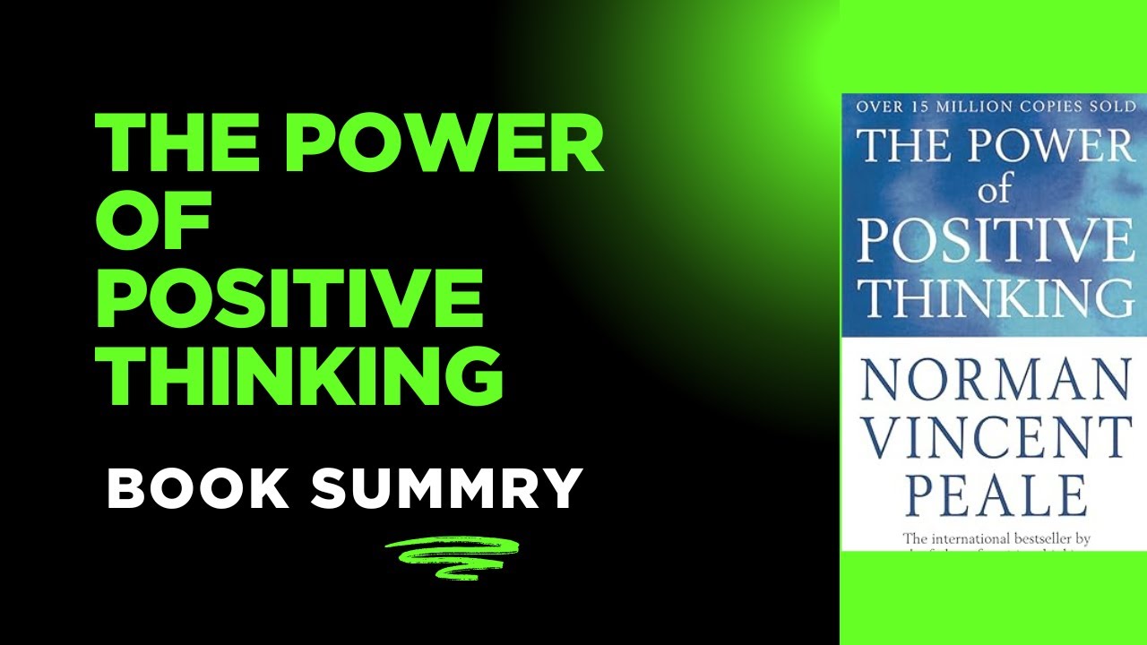 THE POWER OF POSITIVE THINKING || NORMAN VINCENT PEALE || - YouTube
